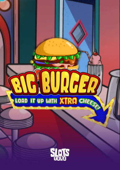 Big Burger Load It Up With Xtra Cheese Revisión de la tragaperras