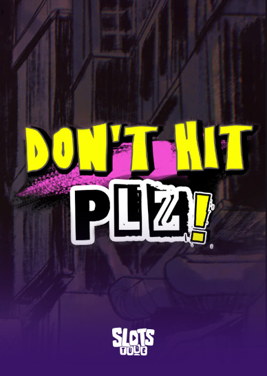 Don't Hit Plz! Revisión de tragaperras