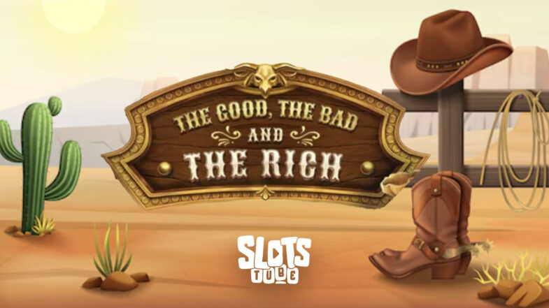 The Good, The Bad and The Rich Demostración gratuita